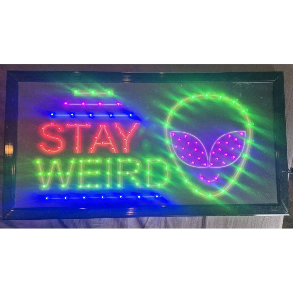 Flashing LED Sign W/ Animation Stay Weird Alien Plug In Wall Decor  19" x 10"